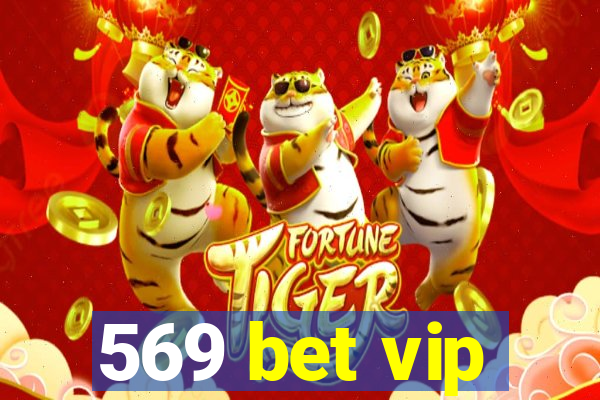 569 bet vip